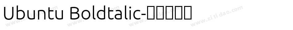 Ubuntu Boldtalic字体转换